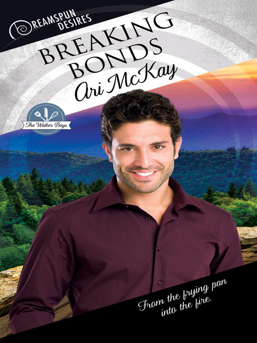 Title details for Breaking Bonds by Ari McKay - Available